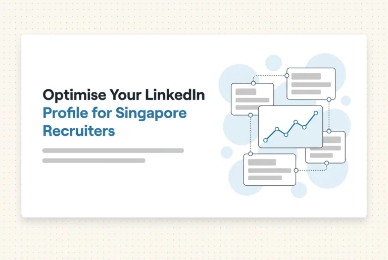 Professional header image for step-by-step guide: How to Optimise Your LinkedIn Profile for Singapore Recru...