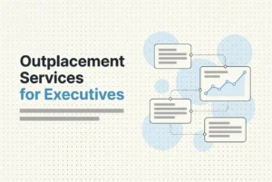 Professional header image for industry analysis: Outplacement Services for Executives: Why Senior-Level De...