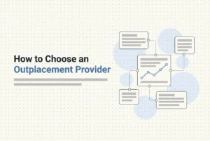 Professional header image for step-by-step guide: How to Choose an Outplacement Provider: A Framework for A...